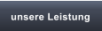 unsere Leistung