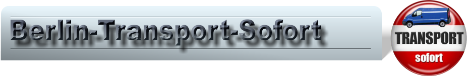 Berlin-Transport-Sofort